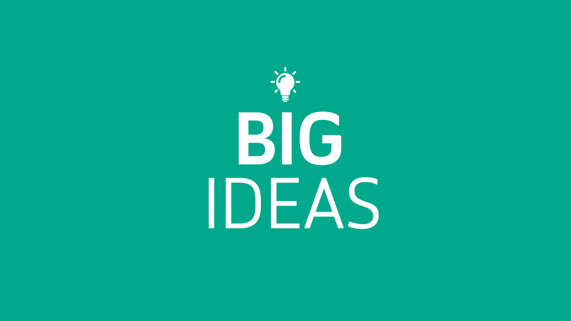 The text Big Ideas in white on a green background