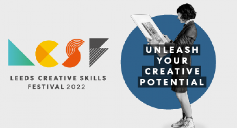 Leeds Creative Skills Festival logo - Unleash your creative potential